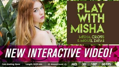Virtual Real Porn Play with Misha