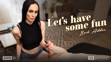 Let’s have some fun starring Beck Adder