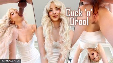  Cuck 'n' Drool