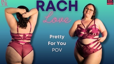  Rach Love - Pretty For You