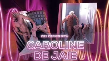  Caroline De Jaie Morning sex before going to gym