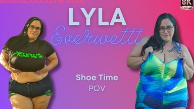  Lyla Everwettt - Shoe Time