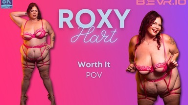  Roxy Hart - Worth It