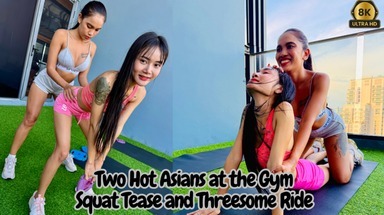  Two Hot Asians at the Gym: Squat Tease and Threesome Ride