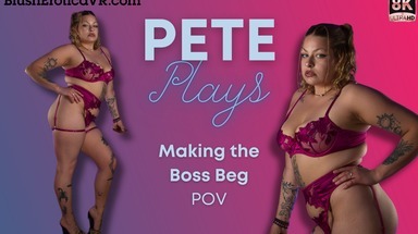  Pete Plays - Making My Boss Beg
