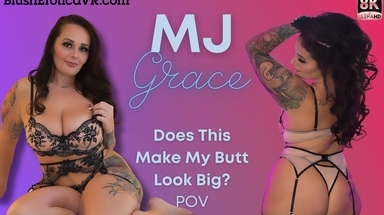  MJ Grace - Does My Butt Look Too Big?