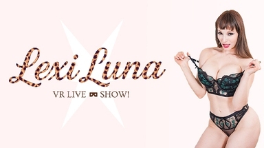  Join Lexi Luna on her Exciting Debut in the World of VR Shows!