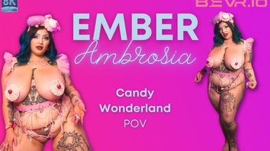  Big Boob BBW Candyland Ember Ambrosia Blush Erotica VR