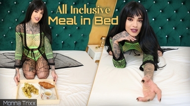  All Inclusive Meal in Bed